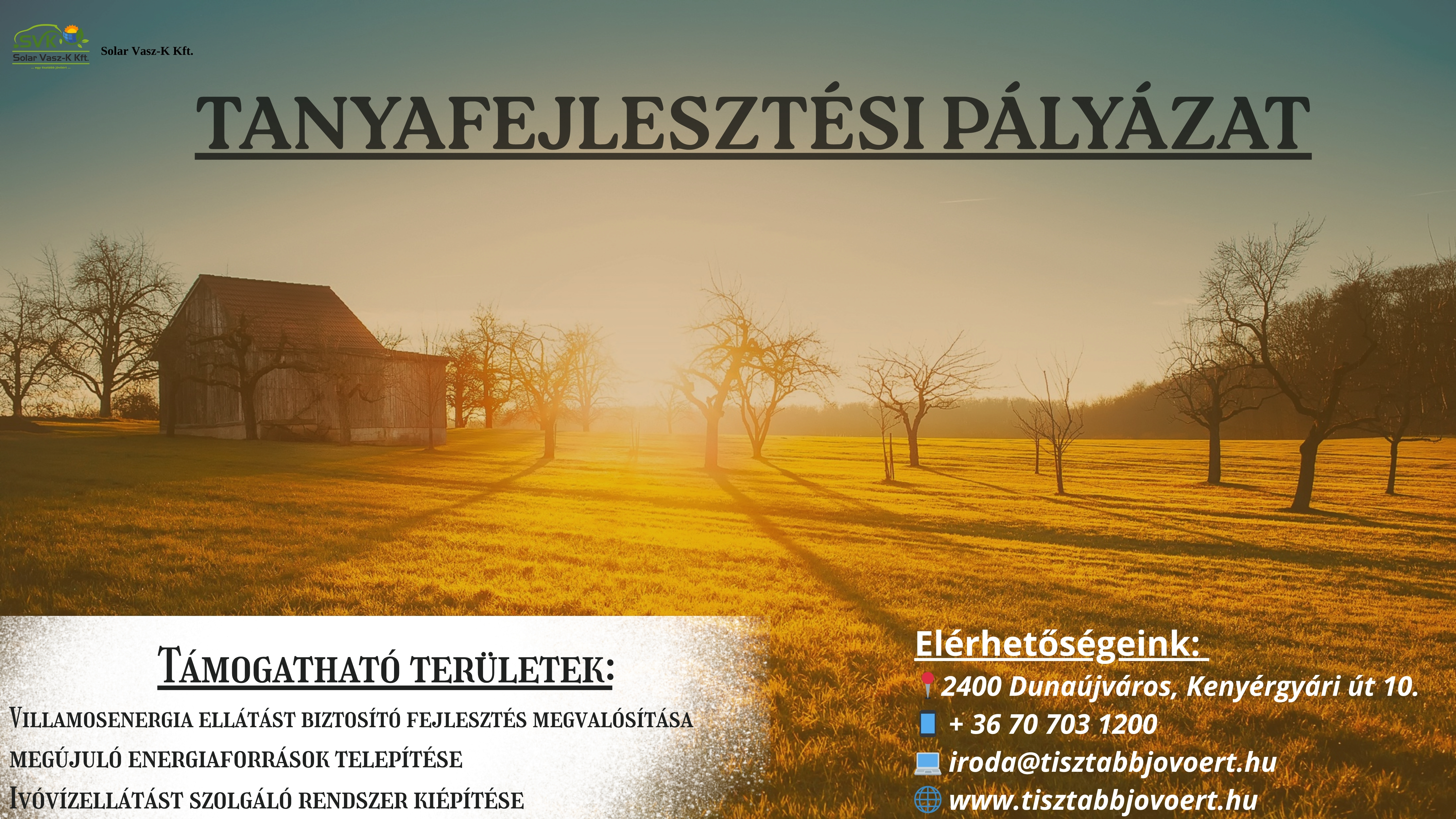 Tanyafejlesztési Pályázat: <b>2025. szeptember 4-től</b> Tanyafejlesztési Pályázat: <b>2025. szeptember 4-től</b>